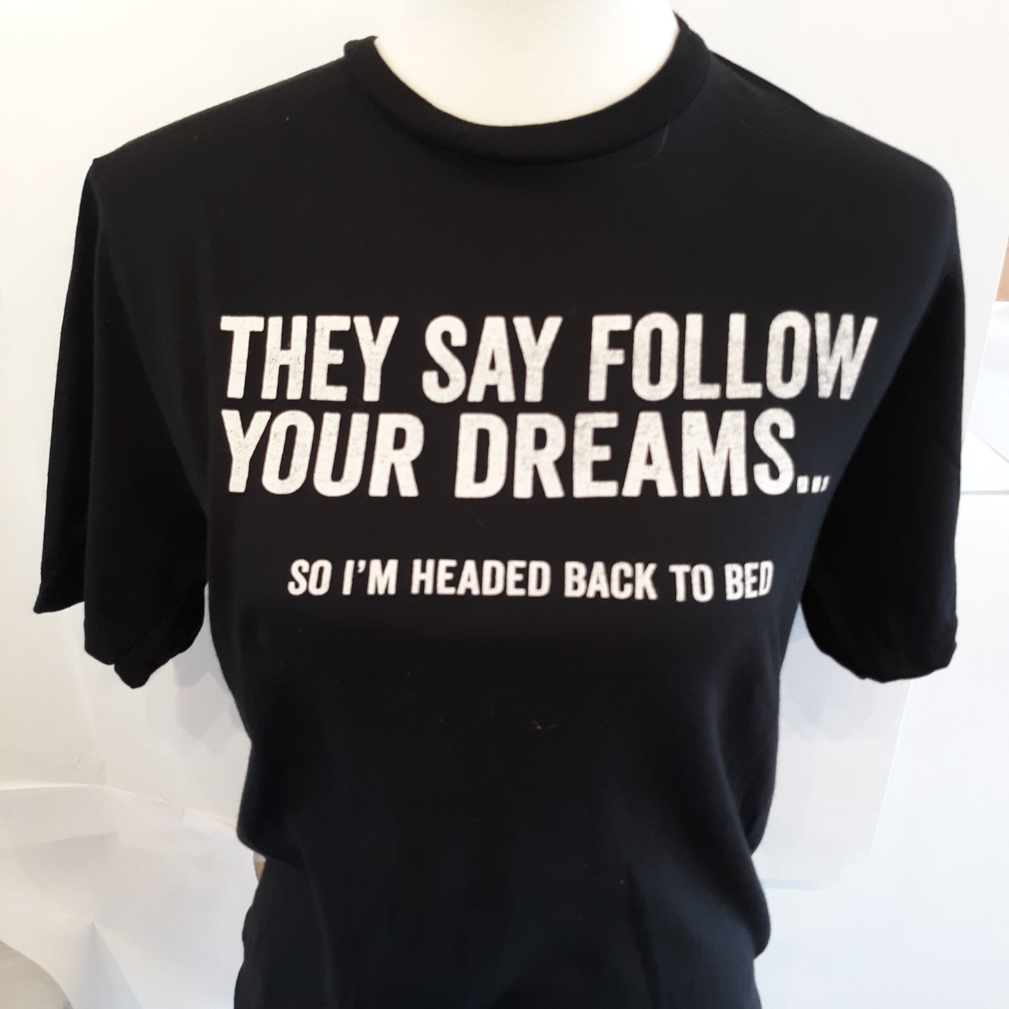 Follow Your Dreams Apparel Tee Shirts